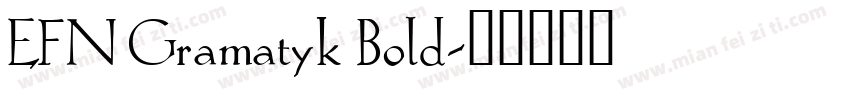 EFN Gramatyk Bold字体转换